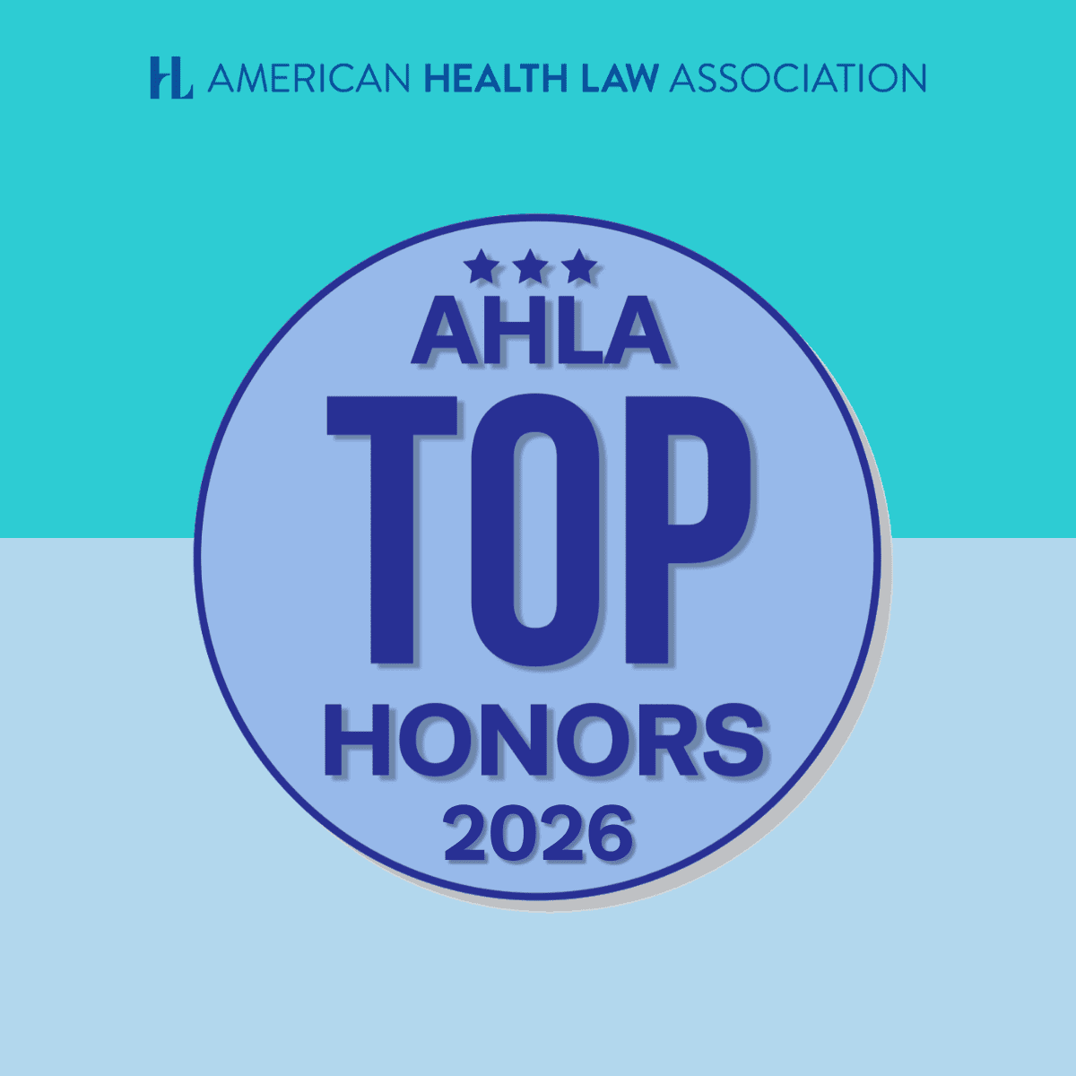American Health Law Association (AHLA) Top Honors 2026